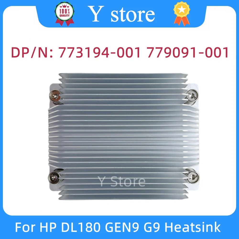 Y Store Оригинальный Новый 773194-001 779091-001 для HP Poweredge Server DL180 GEN9 G9 радиатор Быстрая