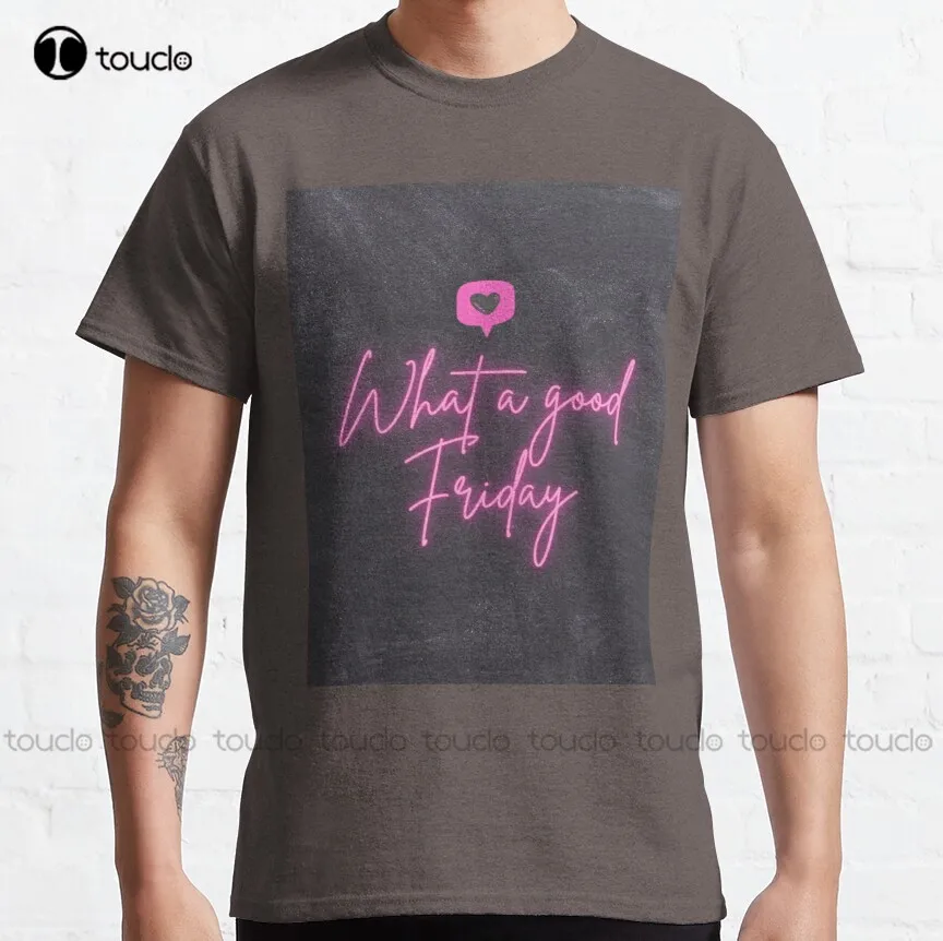 What A Good Friday| What A Good Friday Song Classic T-Shirt Girls Shirts Cotton Outdoor Simple Vintag Casual T-Shirt Custom Gift
What A Good Friday| What A Good Friday Song Classic T-Shirt Girls Shirts Cotton Outdoor Simple Vintag Casual T-Shirt Custom Gift
