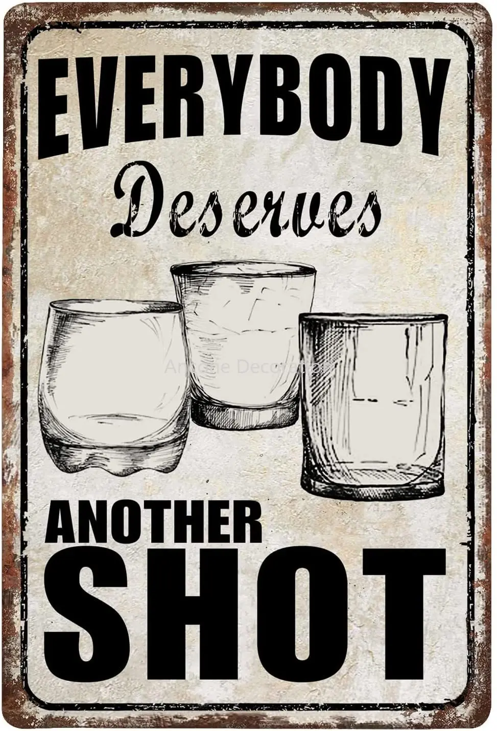 Vintage Everybody Deserves Another Shot Metal Signs Funny Wall Decorations Accessories For Tiki Bar Man Cave Porch Speakeasy
Vintage Everybody Deserves Another Shot Metal Signs Funny Wall Decorations Accessories For Tiki Bar Man Cave Porch Speakeasy