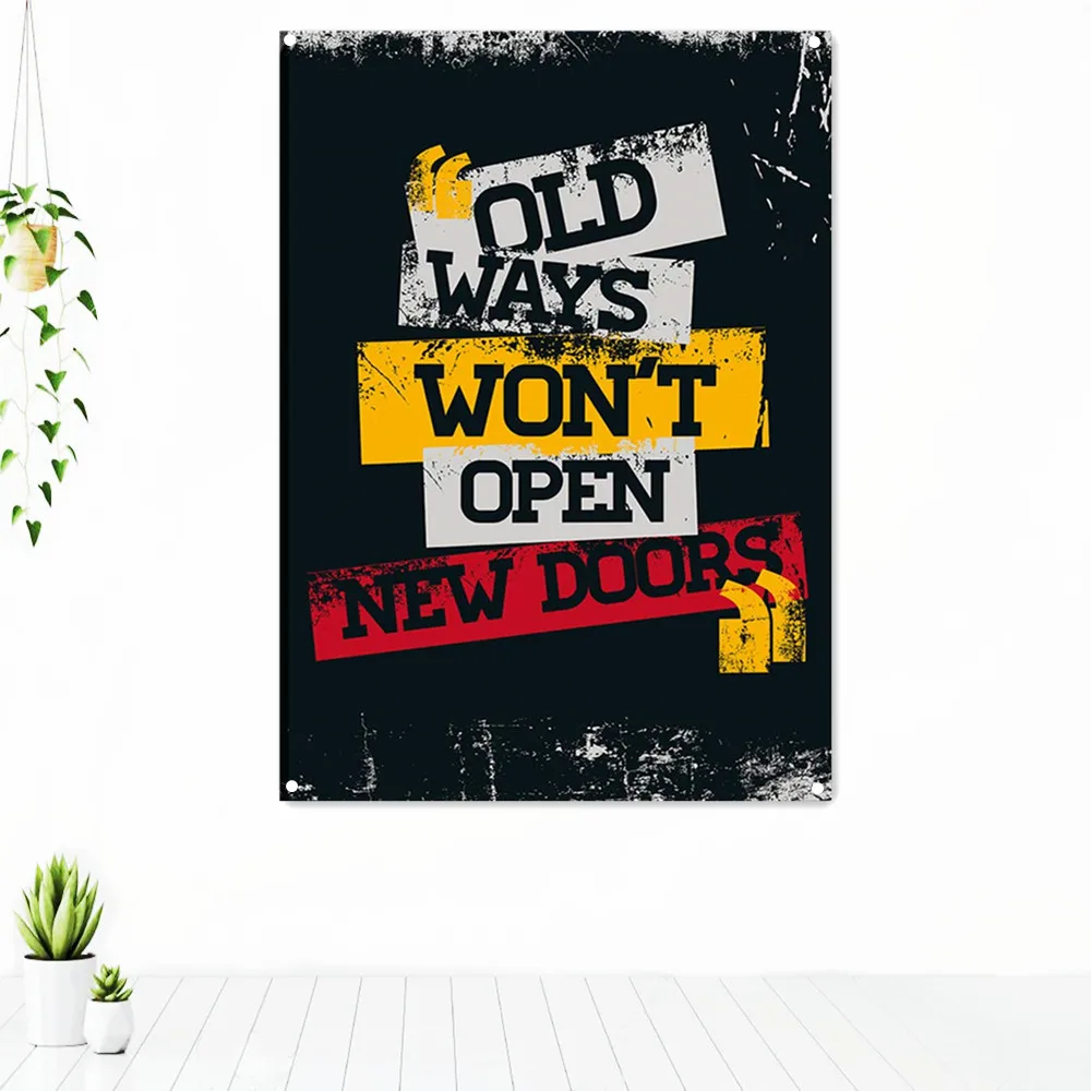OLD WAYS WON'T OPEN NEW DOORS Success Inspirational Poster Wall Art Uplifting Tapestry Decorative Banner Flag Wall Decoration
OLD WAYS WON'T OPEN NEW DOORS Success Inspirational Poster Wall Art Uplifting Tapestry Decorative Banner Flag Wall Decoration