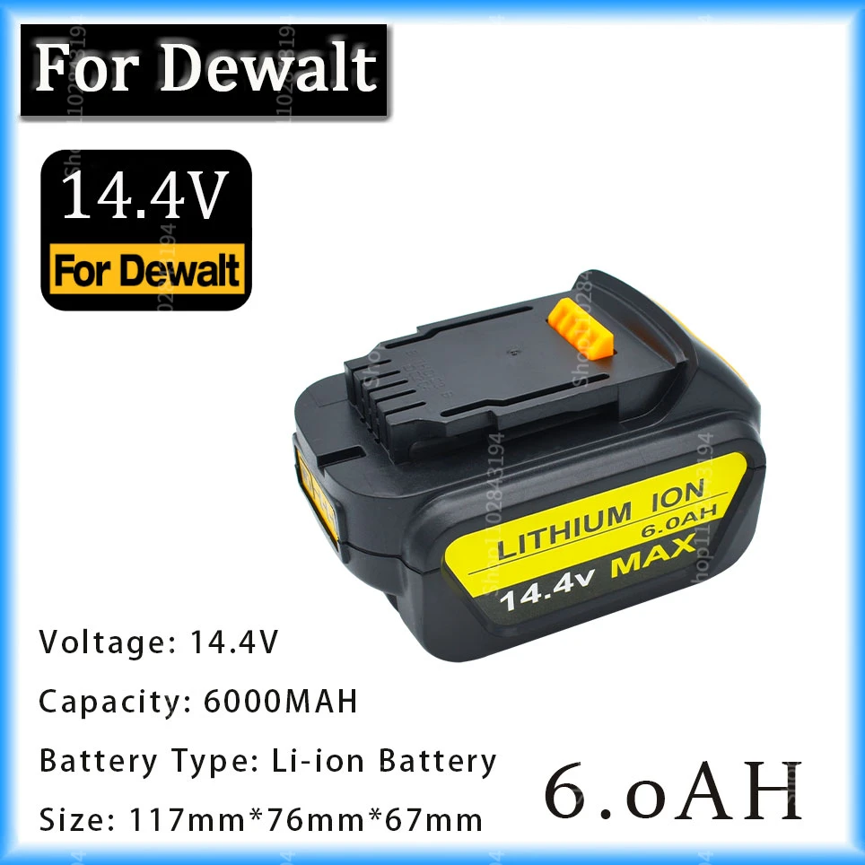 Dewalt 14.4V 6.0AH for Dewalt battery power tools DCB140 DCB141 DCB142 DCD735L2 DCF835C2 DCF835L2 DCL030 lithium-ion battery
Dewalt 14.4V 6.0AH for Dewalt battery power tools DCB140 DCB141 DCB142 DCD735L2 DCF835C2 DCF835L2 DCL030 lithium-ion battery