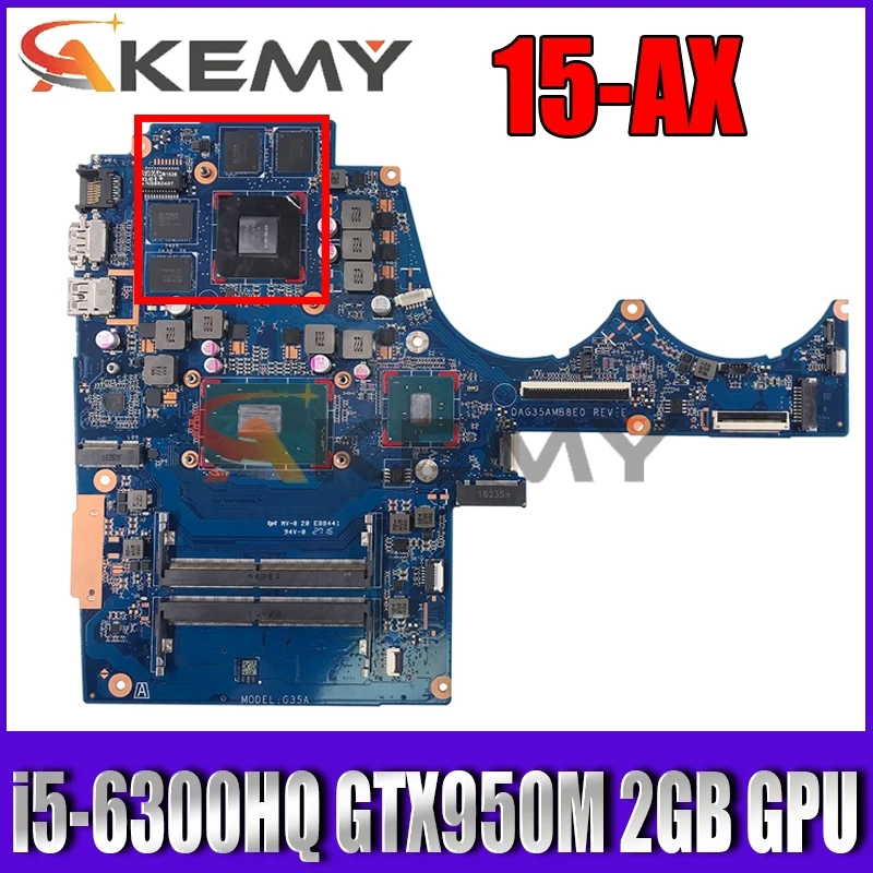 For HP 15-AX 15-BC Series Laptop Motherboard With SR2FP i5-6300HQ CPU GTX950M 2GB GPU 856674-601 856674-001 DAG35AMB8E0
For HP 15-AX 15-BC Series Laptop Motherboard With SR2FP i5-6300HQ CPU GTX950M 2GB GPU 856674-601 856674-001 DAG35AMB8E0