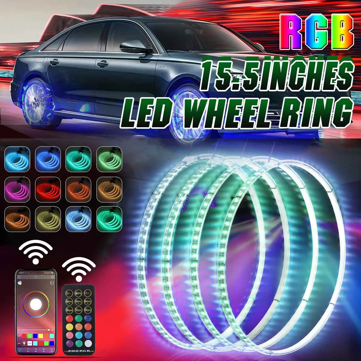 4PCS 15.5" RGB LED Wheel Rim Symphony Light Kit Brake Strobe Ring Lamp LED 5050SMD Bulb Multi-Color APP Remote Control
4PCS 15.5" RGB LED Wheel Rim Symphony Light Kit Brake Strobe Ring Lamp LED 5050SMD Bulb Multi-Color APP Remote Control