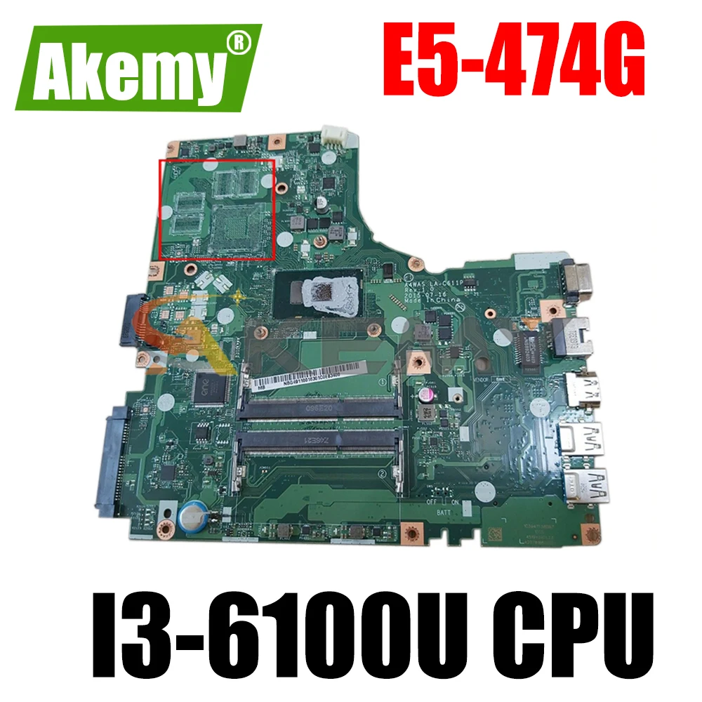 AKEMY A4WAS LA-C611P For acer Aspire E5-474G NBG4911001 NB.G4911.001 laptop motherboard SR2EU I3-6100U
AKEMY A4WAS LA-C611P For acer Aspire E5-474G NBG4911001 NB.G4911.001 laptop motherboard SR2EU I3-6100U