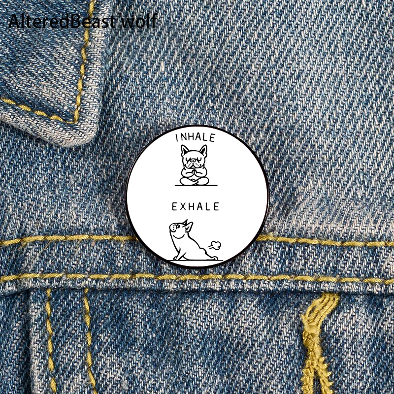 Inhale Exhale Frenchie dog Pin Custom Funny Brooches Shirt Lapel Bag Cute Badge Cartoon Jewelry Gift for Lover Girl Friends
Inhale Exhale Frenchie dog Pin Custom Funny Brooches Shirt Lapel Bag Cute Badge Cartoon Jewelry Gift for Lover Girl Friends