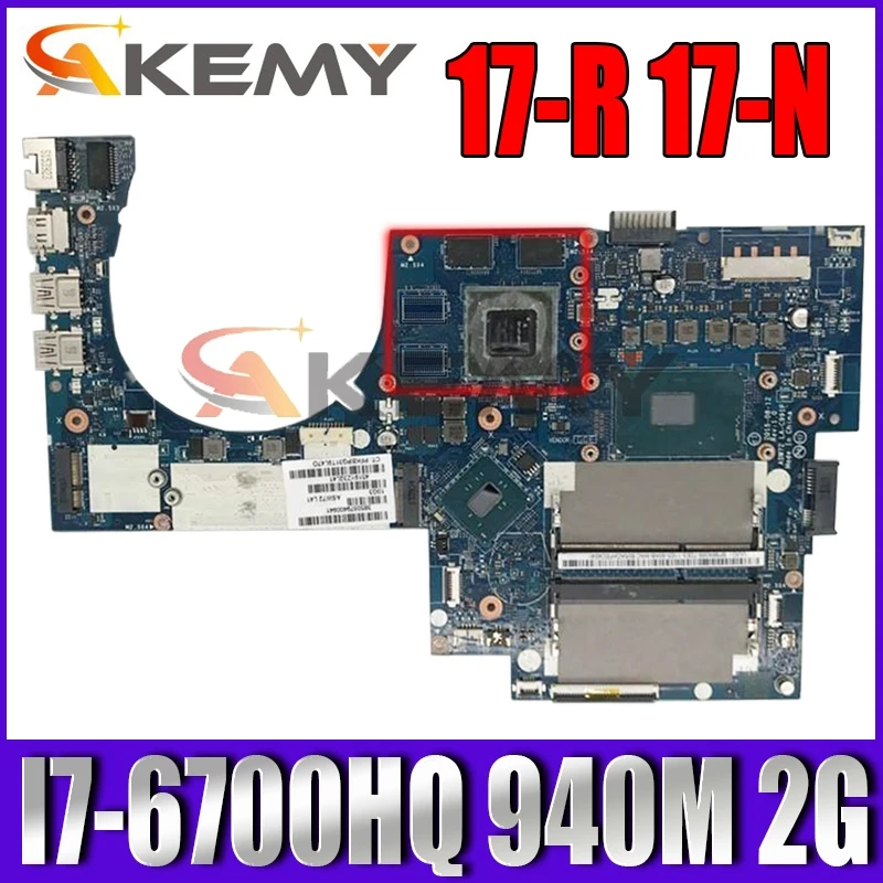 FOR HP ENVY 17-R 17-N laptop motherboard W/ I7-6700HQ CPU 940M 2G ASW72 LA-C991P 829069-001 829069-501 829069-601 100% working
FOR HP ENVY 17-R 17-N laptop motherboard W/ I7-6700HQ CPU 940M 2G ASW72 LA-C991P 829069-001 829069-501 829069-601 100% working