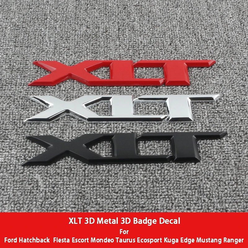 XLT Badge Emblem Stickers Decal 3D Metal Car Styling For Ford Hatchback Fiesta Escort Mondeo Taurus Ecosport Kuga Edge Mustang
XLT Badge Emblem Stickers Decal 3D Metal Car Styling For Ford Hatchback Fiesta Escort Mondeo Taurus Ecosport Kuga Edge Mustang