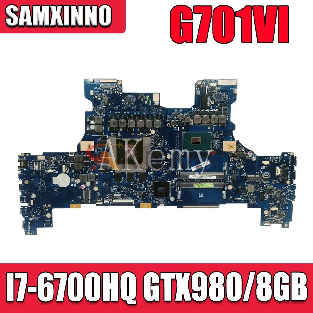 

Akemy G701VI материнская плата REV2.0 материнская плата For Asus ROG G701 G701V G701VI материнская плата для ноутбука тест OK I7-6700HQ CPU GTX980/8GB