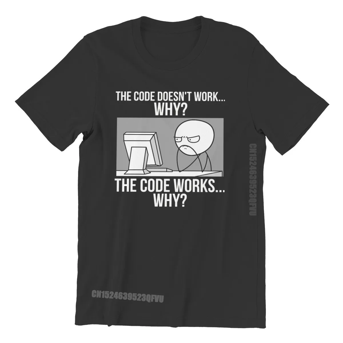 Code Works Why Meme Men Tshirts Software Developer IT Programmer Geek Retro Tops Cotton Men T Shirts Humor High Quality Gift
Code Works Why Meme Men Tshirts Software Developer IT Programmer Geek Retro Tops Cotton Men T Shirts Humor High Quality Gift