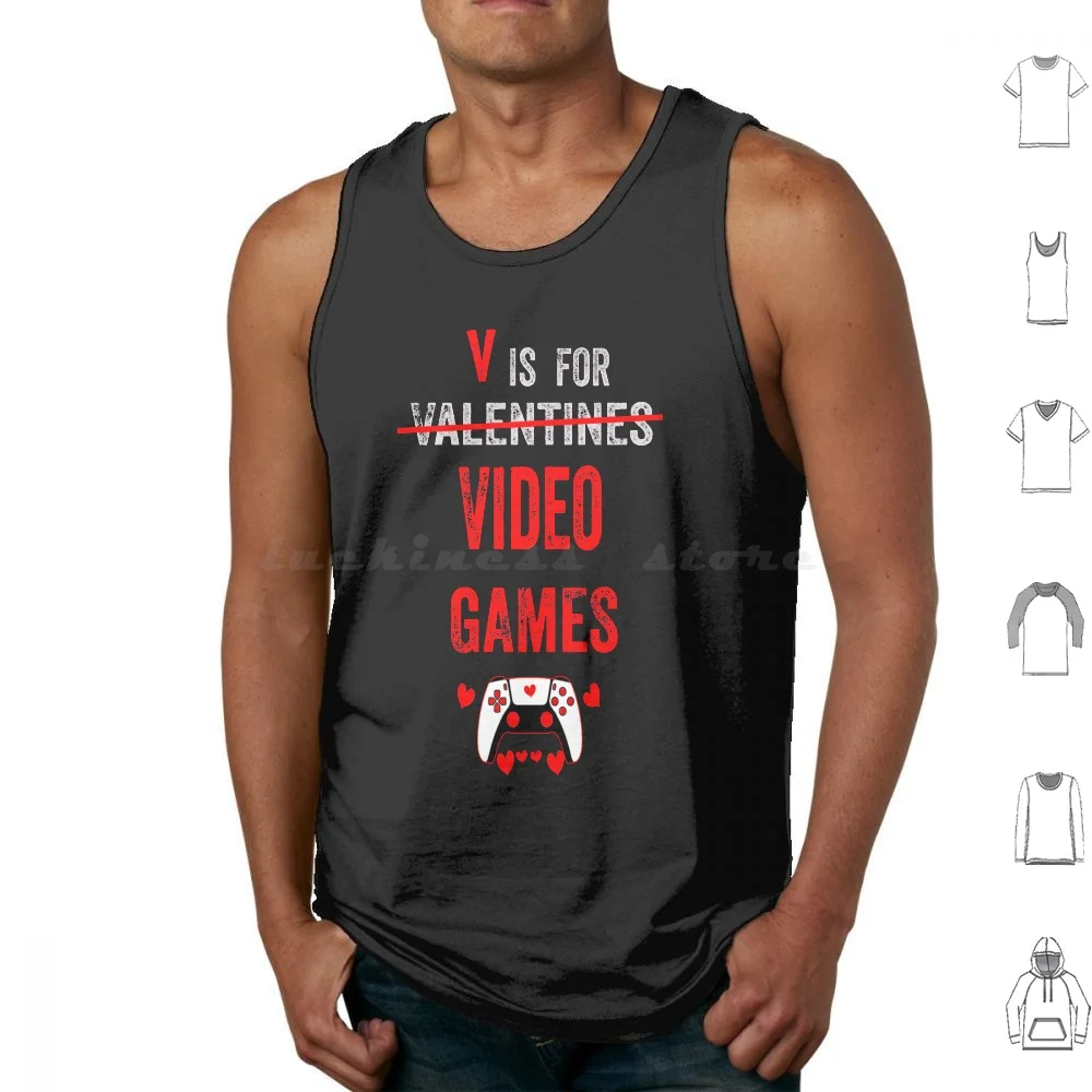 V Is For Video Games Valentines Day Gamer Men Boys Gifts Tank Tops Vest Sleeveless Valentinesday Gamer Video Games
V Is For Video Games Valentines Day Gamer Men Boys Gifts Tank Tops Vest Sleeveless Valentinesday Gamer Video Games