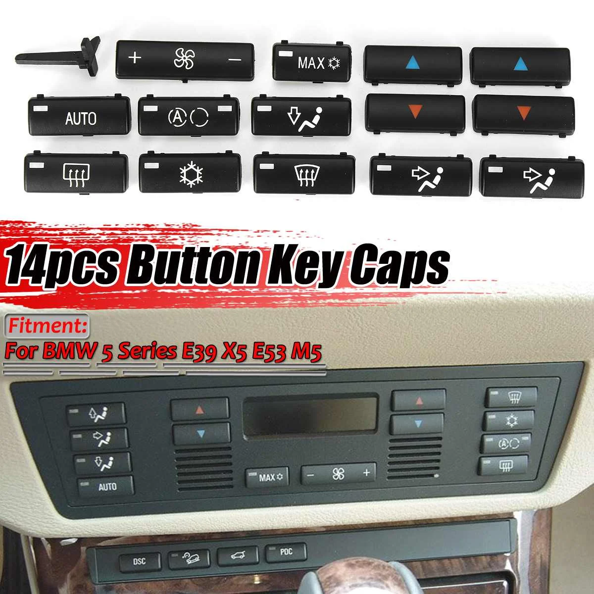New 14 Button Key Caps Replacement Climate A/C Control Control Panel Switch Buttons Cover For BMW E39 E53 525i 530i 540i M5 X5
New 14 Button Key Caps Replacement Climate A/C Control Control Panel Switch Buttons Cover For BMW E39 E53 525i 530i 540i M5 X5