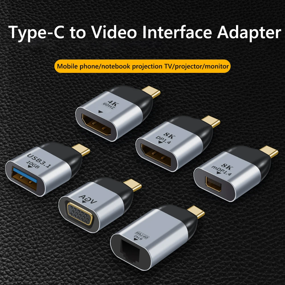 

Mobile Phone Laptop Adapter 8K/4K 60Hz Type-C to USB 3.1/DP/Mini DP/VGA/HDMI-compatible/RJ45 HD Video Plug Converter
