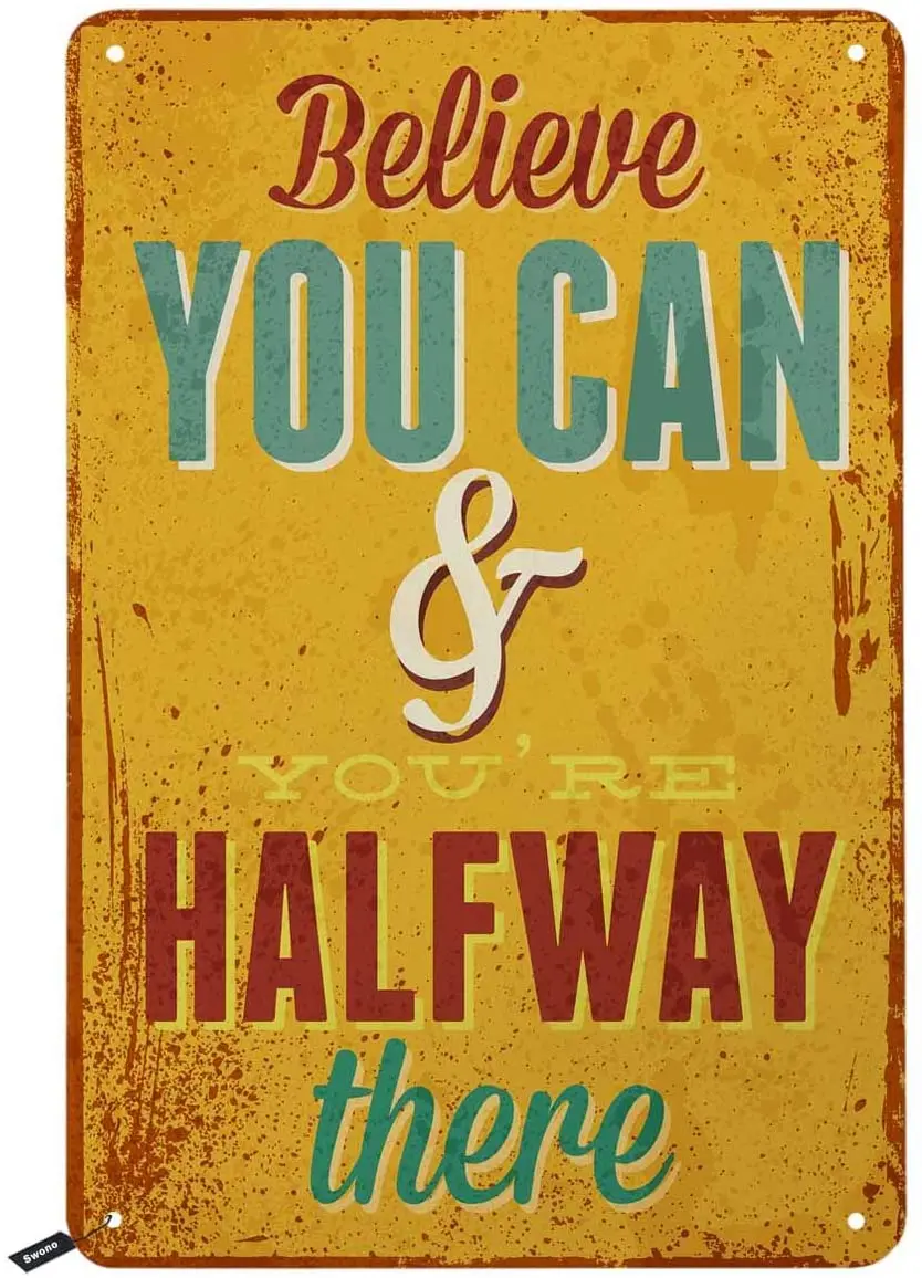Believe You Can You Are Halfway There Vintage Metal Tin Sign for Wall Decor for Bars Restaurants Cafes Pubs 12x8 Inch
Believe You Can You Are Halfway There Vintage Metal Tin Sign for Wall Decor for Bars Restaurants Cafes Pubs 12x8 Inch