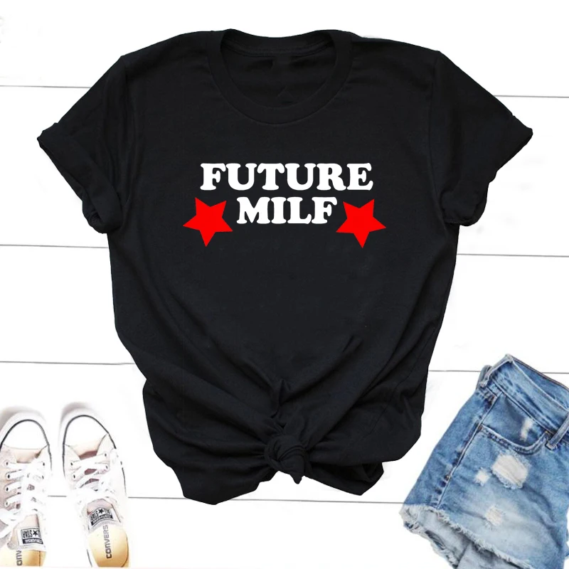 Future Milf Star T Shirts Funny Woman Cotton Printed Tshirt Casual O Neck Short Sleeve Tee Shirt Kawaii Clothes Y2k Streeetweaer
Future Milf Star T Shirts Funny Woman Cotton Printed Tshirt Casual O Neck Short Sleeve Tee Shirt Kawaii Clothes Y2k Streeetweaer