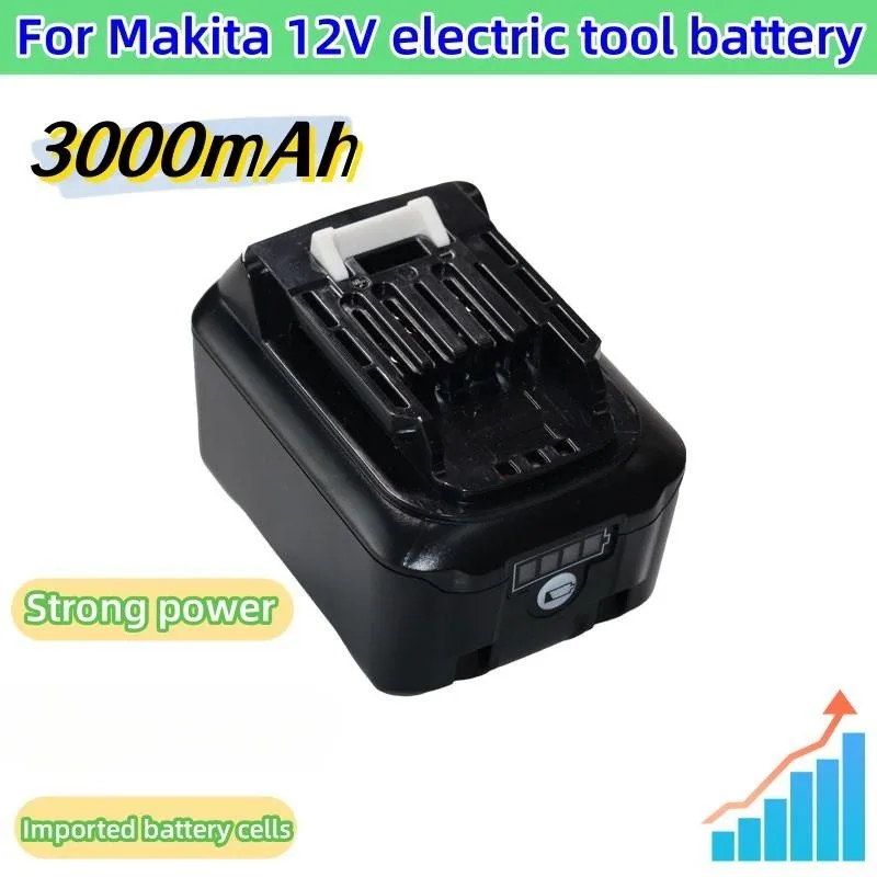 12V 3.0Ah Li-ion Power Tool Replacement Rechargeable Battery For Makita BL1015 BL1020B BL1040B BL1041 BL1016 DF031D DF331D
12V 3.0Ah Li-ion Power Tool Replacement Rechargeable Battery For Makita BL1015 BL1020B BL1040B BL1041 BL1016 DF031D DF331D