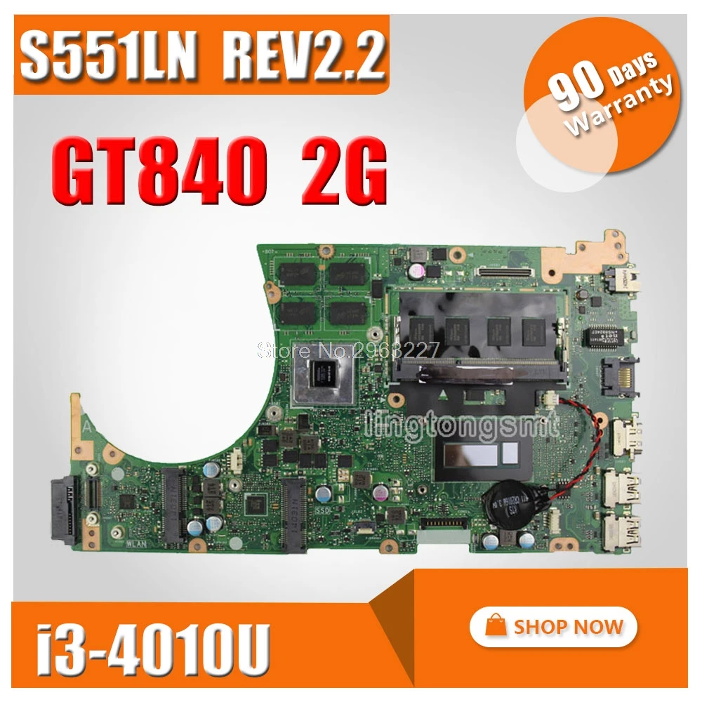 S551LN Motherboard i3CPU REV2.2 GT840 2G RAM For Asus K551L K551LB S551L Laptop motherboard S551LN mainboard S551LN motherboard
S551LN Motherboard i3CPU REV2.2 GT840 2G RAM For Asus K551L K551LB S551L Laptop motherboard S551LN mainboard S551LN motherboard
