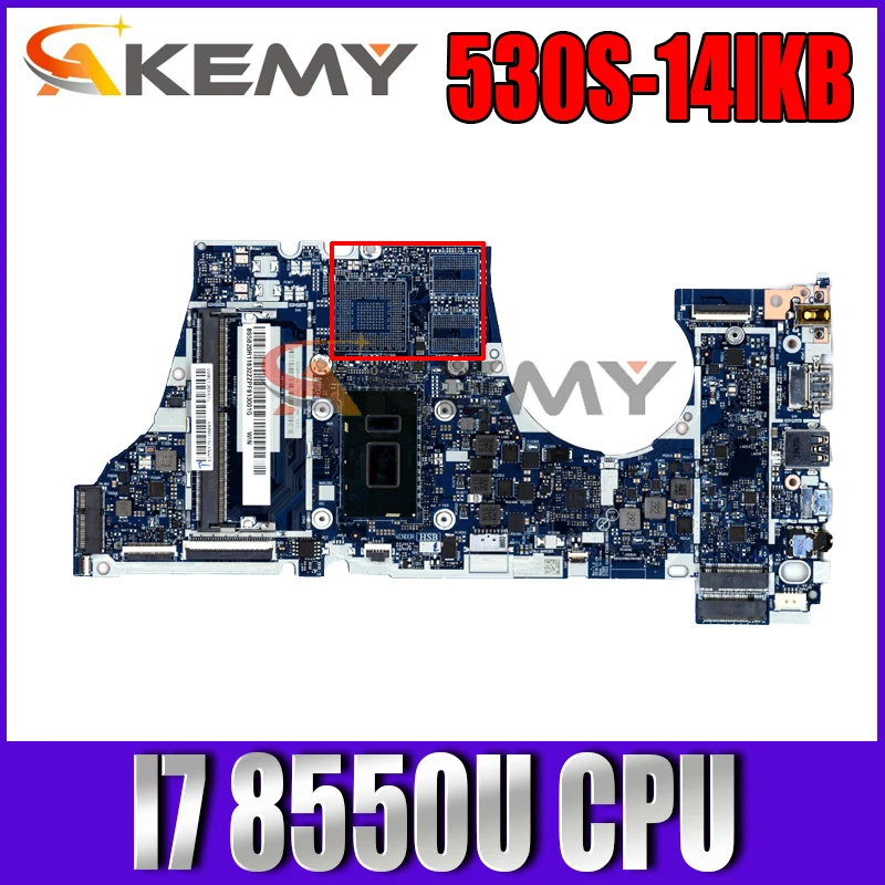 

NM-B601 For lenovo ideapad 530S-14IKB Laptop (ideapad) motherboard NM-B601 with CPU I7 8550U SR3LC DDR4 100% Fully Tested