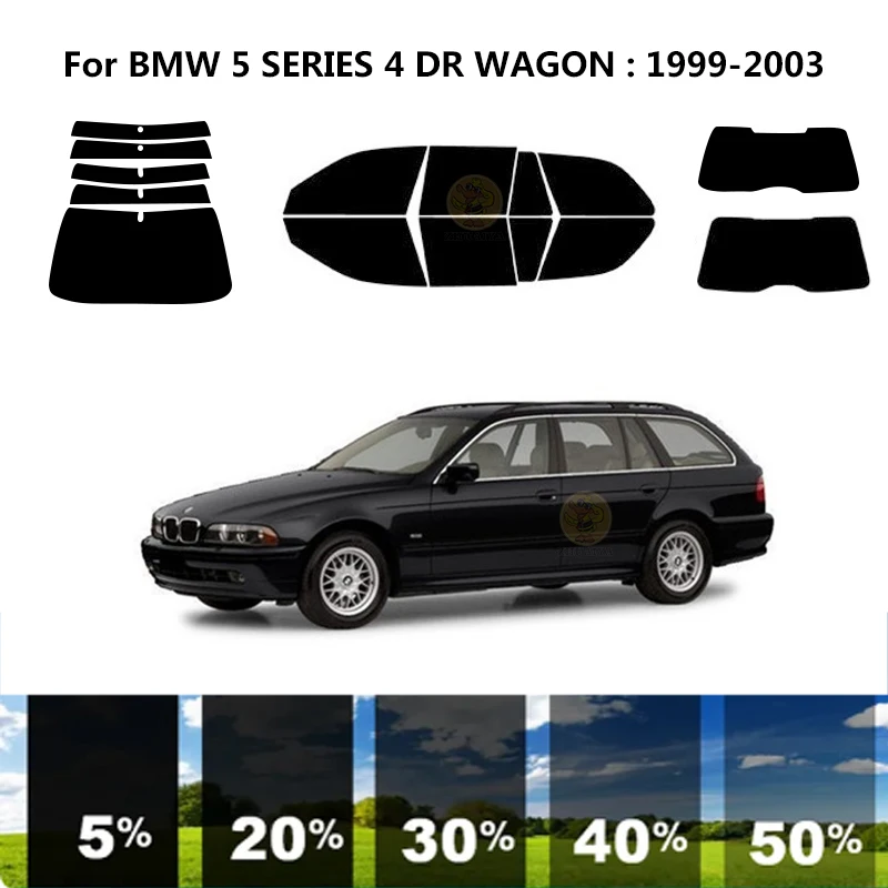 

Нанокерамическая Автомобильная УФ-пленка Precut для окон, автомобильная пленка для окон для BMW 5 серии 4 DR WAGON 1999-2003