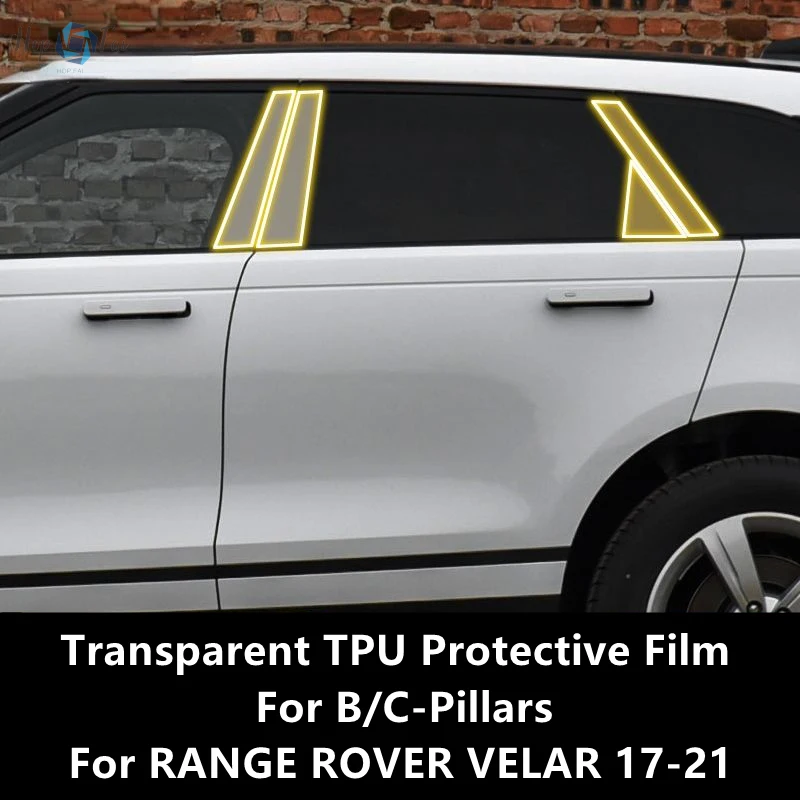 For RANGE ROVER VELAR 17-21 B/C-Pillars Transparent TPU Protective Film Anti-scratch Repair Film Accessories Refit
For RANGE ROVER VELAR 17-21 B/C-Pillars Transparent TPU Protective Film Anti-scratch Repair Film Accessories Refit