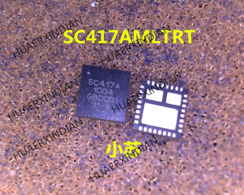 New Original SC417MLTRT SC417 417 SC417AMLTRT SC417A QFN32 Quality Assurance
New Original SC417MLTRT SC417 417 SC417AMLTRT SC417A QFN32 Quality Assurance