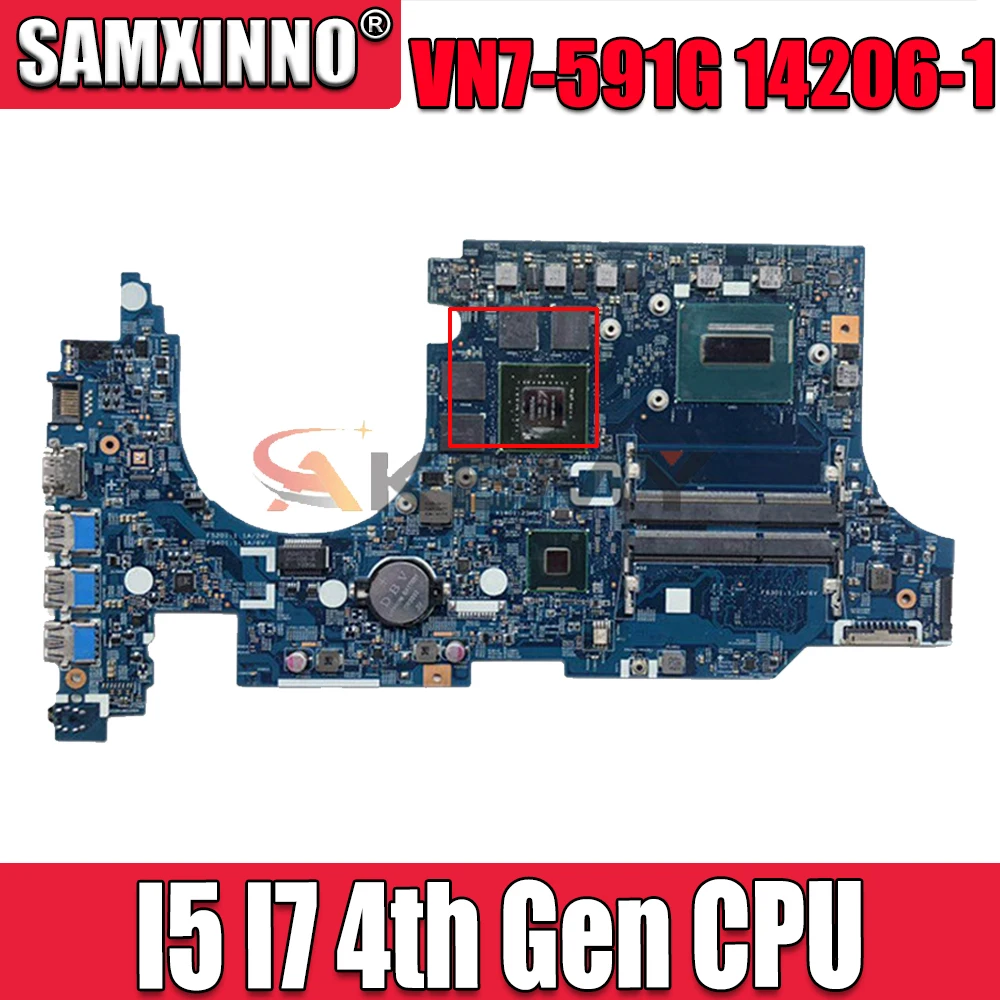 For Acer aspire VN7-591 VN7-591G Laptop motherboard mainboard VN7-591G 14206-1 motherboard CPU I5 I7 4th Gen CPU GTX860M
For Acer aspire VN7-591 VN7-591G Laptop motherboard mainboard VN7-591G 14206-1 motherboard CPU I5 I7 4th Gen CPU GTX860M