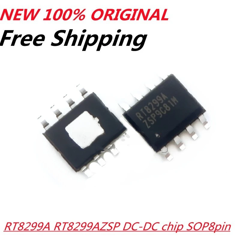 10pcs/lot 100% New Rt8299a Rt8299azsp Sop-8 Original Ic Chipset Original
10pcs/lot 100% New Rt8299a Rt8299azsp Sop-8 Original Ic Chipset Original