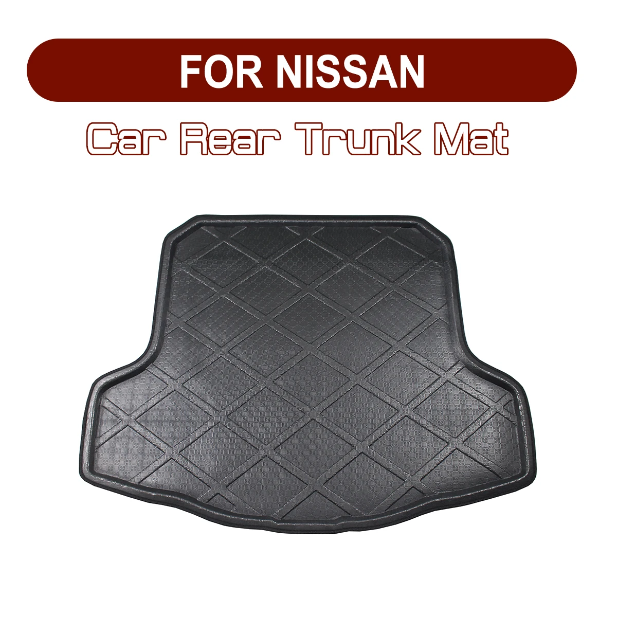 FOR NISSAN Cefiro SUNNY Teana QASHQAI Tiida Livina SYLPHY MARCH XTERRA X-TRAIL Murano KIcks Car Rear Trunk Boot Mat Floor Mats
FOR NISSAN Cefiro SUNNY Teana QASHQAI Tiida Livina SYLPHY MARCH XTERRA X-TRAIL Murano KIcks Car Rear Trunk Boot Mat Floor Mats