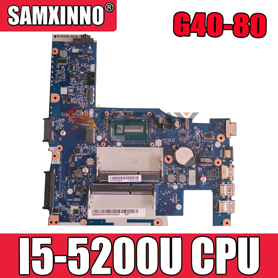 Материнская плата для ноутбука ACLU3/ACLU4 UMA NM-A362 для LENOVO NM-A272 G40-80 Core/5257U, 14 дюймов, материнская плата 
Материнская плата для ноутбука ACLU3/ACLU4 UMA NM-A362 для LENOVO NM-A272 G40-80 Core/5257U, 14 дюймов, материнская плата