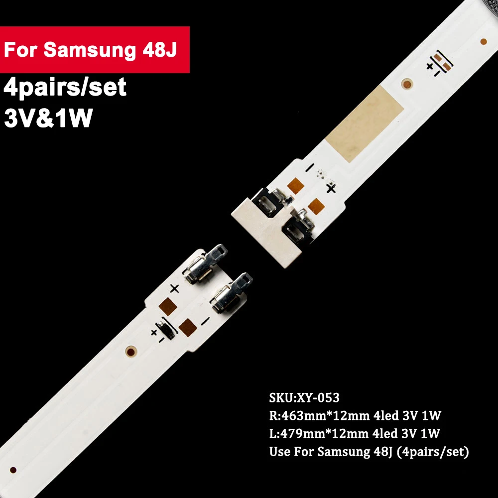 4Pairs/Set 3V 1W LED TV Backlight Strip For Samsung 48J V5DN-480SMA-R4 R:465mm L:465mm Led Strip Light TV Parts 48J5200
4Pairs/Set 3V 1W LED TV Backlight Strip For Samsung 48J V5DN-480SMA-R4 R:465mm L:465mm Led Strip Light TV Parts 48J5200