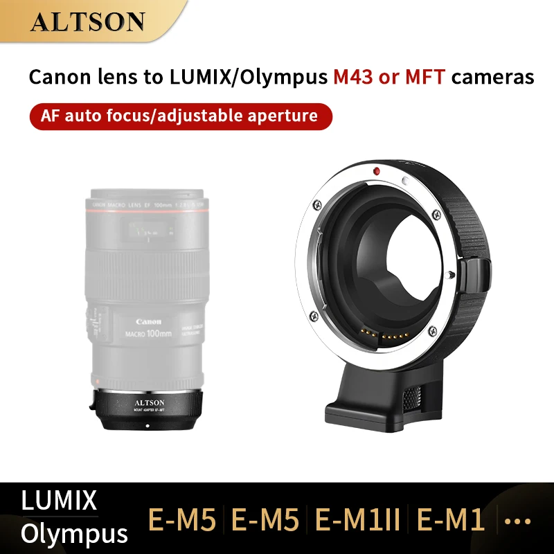 ALTSON EF-MFT Is Suitable For Canon EF Lens To M43 Port Panasonic GH5S Autofocus Adapter Ring
ALTSON EF-MFT Is Suitable For Canon EF Lens To M43 Port Panasonic GH5S Autofocus Adapter Ring