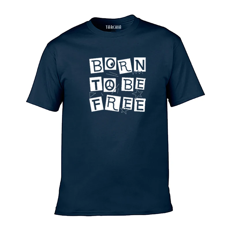 2022 New t-shirt TARCHIA Cotton Top Tee Men Born Tobe Free Brand Short Sleeve Boy Casual Homme Tshirt T Plus Oversize Fashion
2022 New t-shirt TARCHIA Cotton Top Tee Men Born Tobe Free Brand Short Sleeve Boy Casual Homme Tshirt T Plus Oversize Fashion