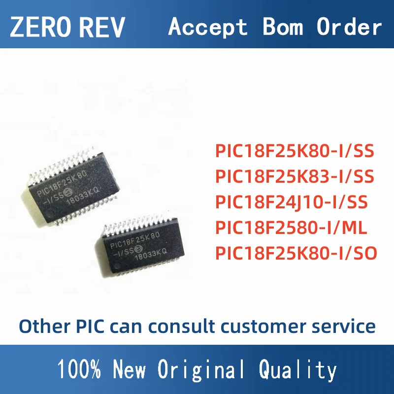 PIC18F25K80-I/SS PIC18F25K83-I/SS PIC18F24J10-I/SS PIC18F2580-I/ML PIC18F25K80-I/SO QFN/SSOP 8-bit MCU Microcontrollers
PIC18F25K80-I/SS PIC18F25K83-I/SS PIC18F24J10-I/SS PIC18F2580-I/ML PIC18F25K80-I/SO QFN/SSOP 8-bit MCU Microcontrollers