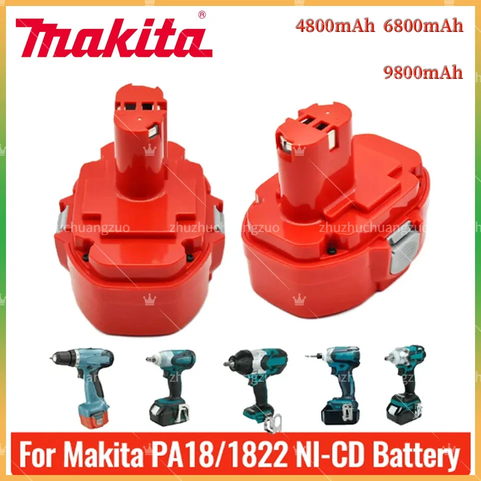 18V Makita 4800mAh/6800mAh/9800mAh Ni-MH Battery Replace Makita 18V PA18 1822 1823 1833 1834 1835 1835F 192828-1 192829-9
18V Makita 4800mAh/6800mAh/9800mAh Ni-MH Battery Replace Makita 18V PA18 1822 1823 1833 1834 1835 1835F 192828-1 192829-9