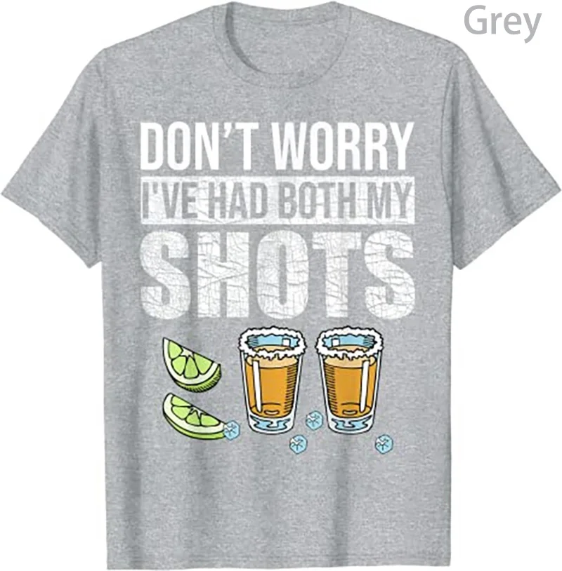 Don't Worry I've Had Both My Shots Funny Vaccination Tequila T-Shirt Short Sleeved T Shirt Men/Women Pullover TShirt Summer Tees
Don't Worry I've Had Both My Shots Funny Vaccination Tequila T-Shirt Short Sleeved T Shirt Men/Women Pullover TShirt Summer Tees