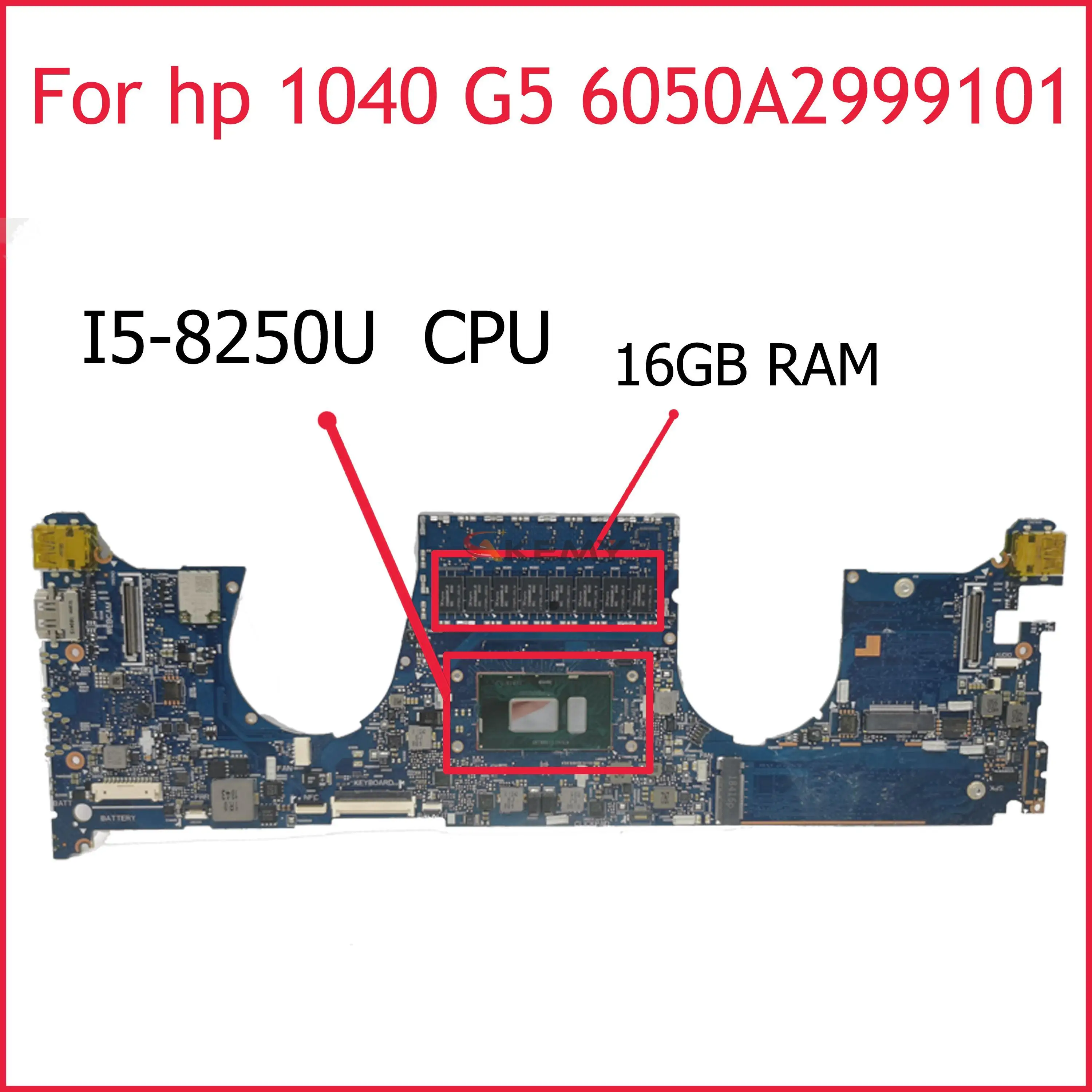 For HP EliteBook X360 1040 G5 HSN-I20C Laptop Motherboard L41007-601 6050A2999101-MB-A01 L41007-001 With SR3LA I5-8250U 16GB
For HP EliteBook X360 1040 G5 HSN-I20C Laptop Motherboard L41007-601 6050A2999101-MB-A01 L41007-001 With SR3LA I5-8250U 16GB