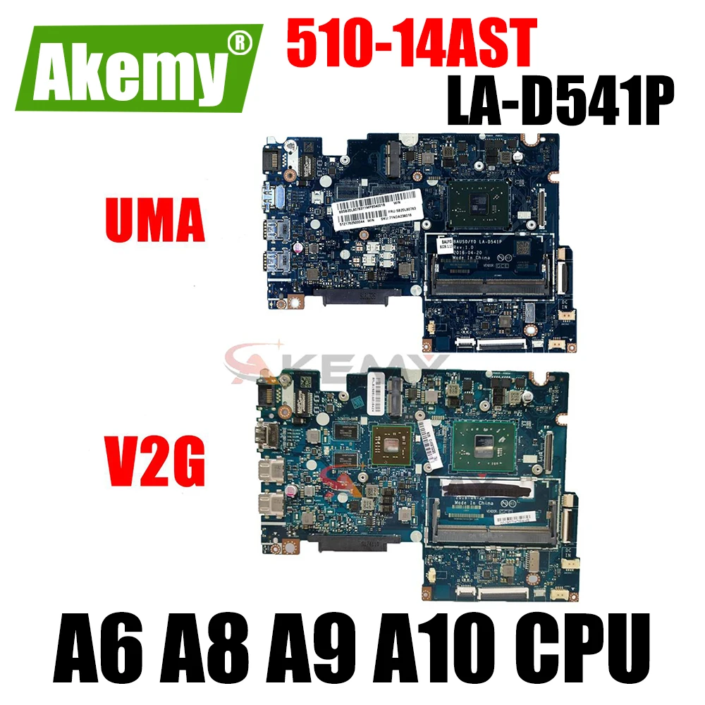 For Lenovo Yoga 510-14AST 500-14ACZ 310S-14AST laptop motherboard Mainboard LA-D541P Motherboard with A6 A8 A9 A10 AMD CPU
For Lenovo Yoga 510-14AST 500-14ACZ 310S-14AST laptop motherboard Mainboard LA-D541P Motherboard with A6 A8 A9 A10 AMD CPU
