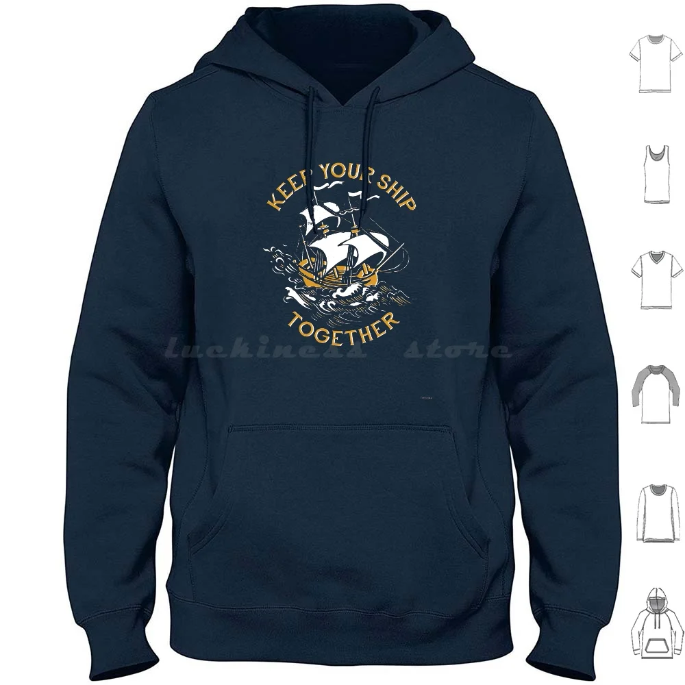 Keep Your Ship Together Hoodies Long Sleeve Ship Boat Ocean Sea Waves Vintage Retro Type Typography Quote Quotes
Keep Your Ship Together Hoodies Long Sleeve Ship Boat Ocean Sea Waves Vintage Retro Type Typography Quote Quotes