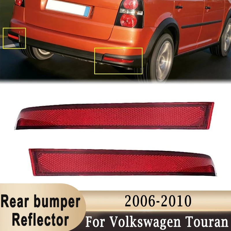 Rear Bumper Reflector for Volkswagen Touran 2006-2010 Back Signal Reflector Decorative Lights (No bulb)1T0945105A 1T0945106A
Rear Bumper Reflector for Volkswagen Touran 2006-2010 Back Signal Reflector Decorative Lights (No bulb)1T0945105A 1T0945106A