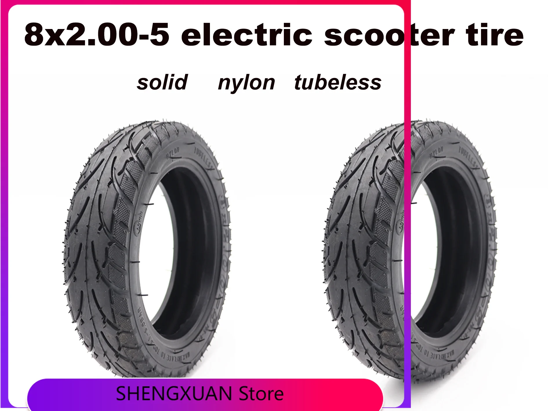 8x2.00-5 inch solid tire suitable for electric scooter tire non-pneumatic tire nylon wheel non-slip tubeless tires
8x2.00-5 inch solid tire suitable for electric scooter tire non-pneumatic tire nylon wheel non-slip tubeless tires