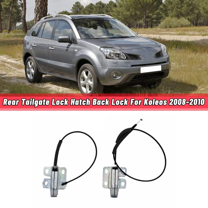 Автомобильный задний замок для багажника, задний замок для Renault Koleos 2008-2010
Автомобильный задний замок для багажника, задний замок для Renault Koleos 2008-2010