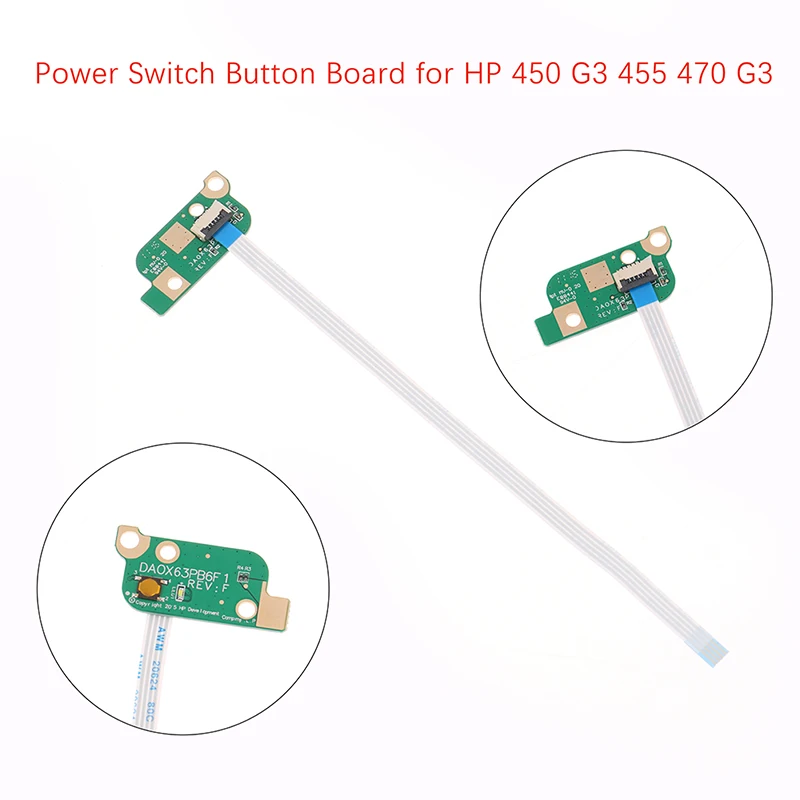 For HP ProBook 450 G3 455 470 G3 Power Switch Button Board Cable DA0X63PB6F
For HP ProBook 450 G3 455 470 G3 Power Switch Button Board Cable DA0X63PB6F