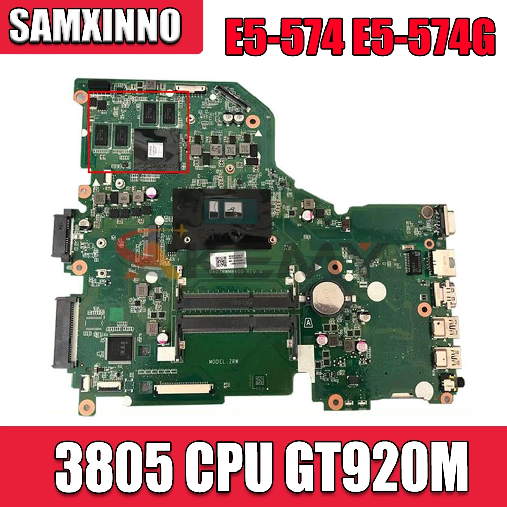 DA0ZRWMB6G0 для Acer Aspire E5-574 E5-574G F5-572 V3-575 V3-575G материнская плата для ноутбука с 3805 процессором GT920M GPU 100% полностью протестирована
DA0ZRWMB6G0 для Acer Aspire E5-574 E5-574G F5-572 V3-575 V3-575G материнская плата для ноутбука с 3805 процессором GT920M GPU 100% полностью протестирована