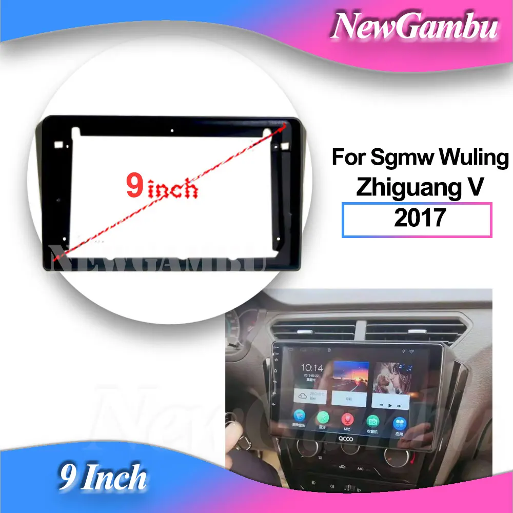 NewGambu 9 inch Car Frame Fascia Adapter Decoder For Sgmw Wuling Zhiguang V 2017 Frame Fitting Panel
NewGambu 9 inch Car Frame Fascia Adapter Decoder For Sgmw Wuling Zhiguang V 2017 Frame Fitting Panel