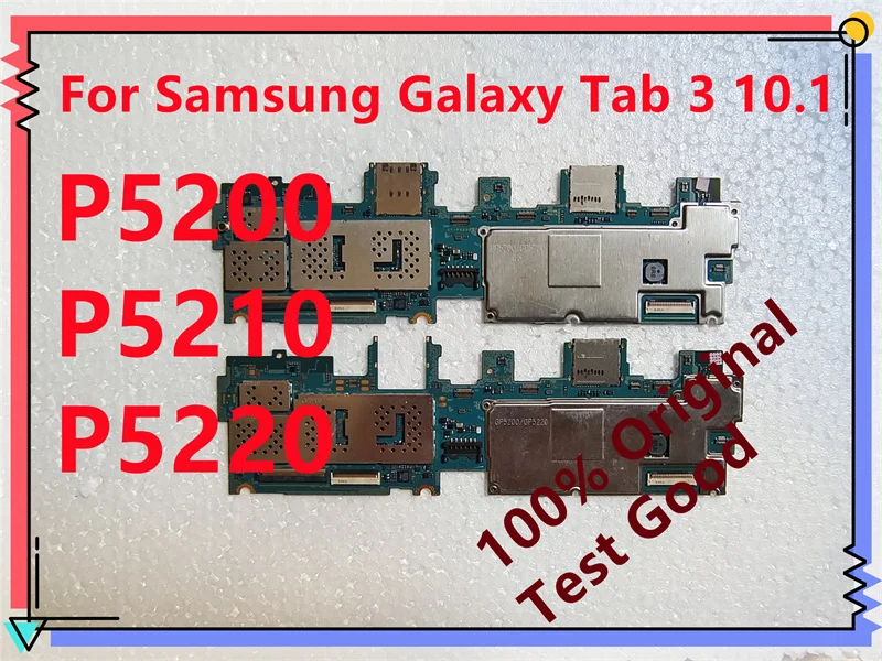 

Original Mainboard For Samsung Galaxy Tab 3 10.1 P5210 P5200 P5220 WIFI & 3G Motherboard Logic Board Android OS Plate EU Version