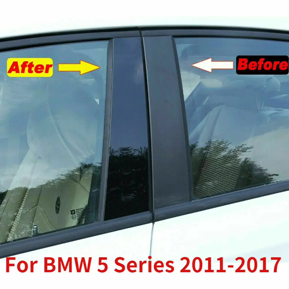 6pcs/Set Door Window Pillar Posts Glossy Black Pillar Molding Covers Trim For BMW 5 Series 2011-2017 Accessories Car Stickers
6pcs/Set Door Window Pillar Posts Glossy Black Pillar Molding Covers Trim For BMW 5 Series 2011-2017 Accessories Car Stickers