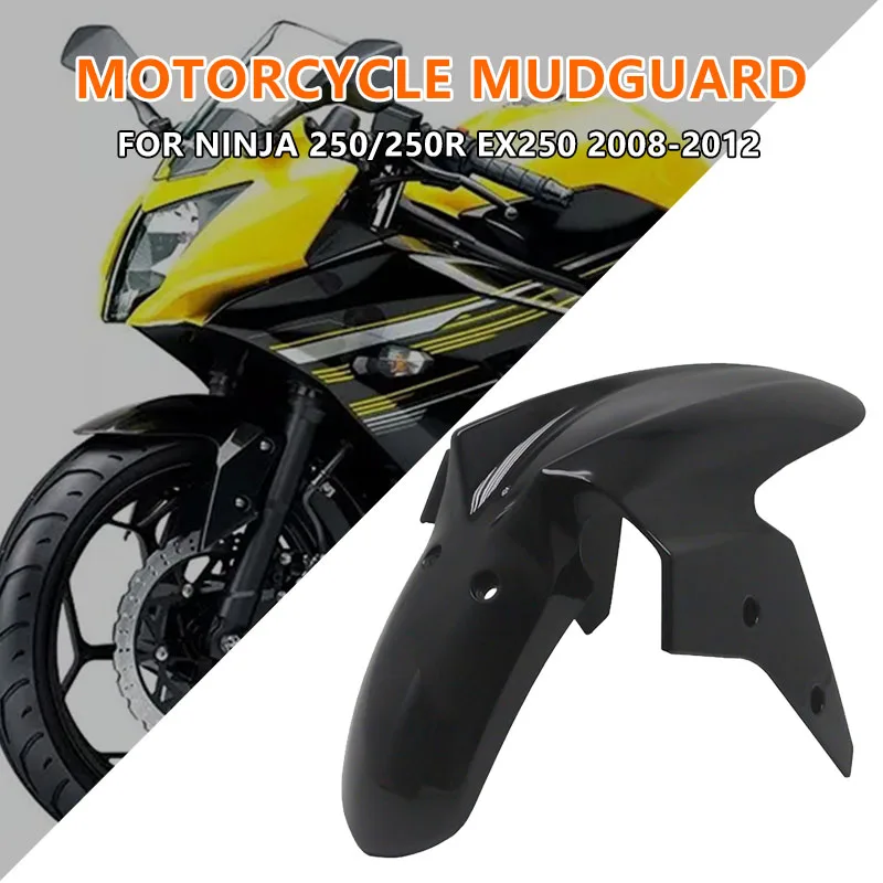 For Kawasaki Ninja 250R EX250 NINJA250 2008 2009 2010 2011 2012 Motorcycle Front Fender Splash Guard Front Tile
For Kawasaki Ninja 250R EX250 NINJA250 2008 2009 2010 2011 2012 Motorcycle Front Fender Splash Guard Front Tile