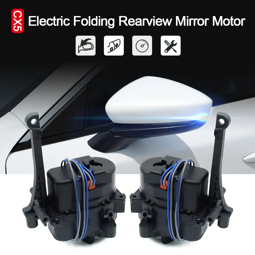 Car Rear View Mirror Electric Folding Motor Door Side Mirror Power Fold Actuator for Mazda CX-5 CX5 2013 2014 Car Accessories
Car Rear View Mirror Electric Folding Motor Door Side Mirror Power Fold Actuator for Mazda CX-5 CX5 2013 2014 Car Accessories