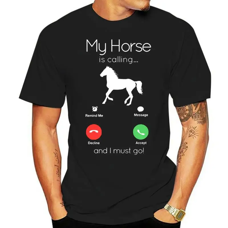 My Horse Is Calling and I Must Go Shirt-Funny Horse Lover Te Cotton T-Shirt Fashion T Shirt Top Tee T Shirt Casual Men Clothing
My Horse Is Calling and I Must Go Shirt-Funny Horse Lover Te Cotton T-Shirt Fashion T Shirt Top Tee T Shirt Casual Men Clothing