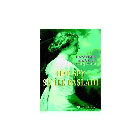 Все началось с Хелен Келлер, турецкие книги, литература мира, народный литературный комедийный роман
Все началось с Хелен Келлер, турецкие книги, литература мира, народный литературный комедийный роман