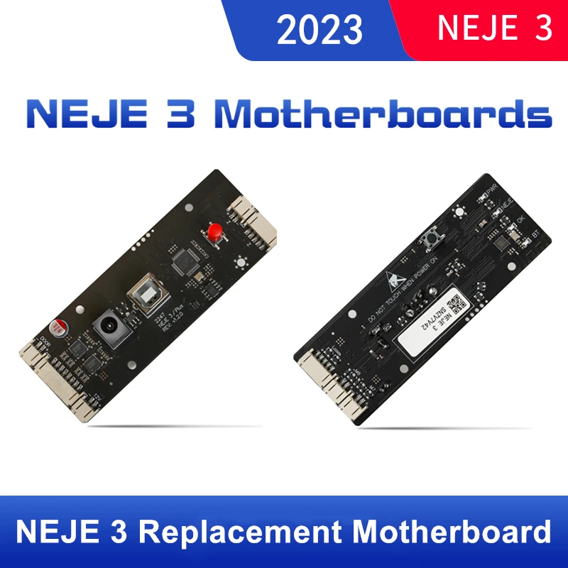 NEJE 3 Replacement Motherboard for NEJE 3, NEJE 3 PLUS, NEJE 2S, NEJE 2S PLUS Laser Engravers and Cutters - NEJE SOFTWARE + NEJE
NEJE 3 Replacement Motherboard for NEJE 3, NEJE 3 PLUS, NEJE 2S, NEJE 2S PLUS Laser Engravers and Cutters - NEJE SOFTWARE + NEJE